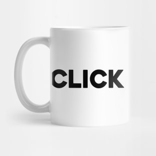 Click - Boom! Mug